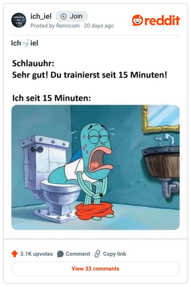 Meme mit SpongeBob-Nebenfigur, die gähnend auf der Toilette sitzt, Hose um die Knöchel. Oben steht: „Schlauuhr: Sehr gut! Du trainierst seit 15 Minuten! — Ich seit 15 Minuten:“.
