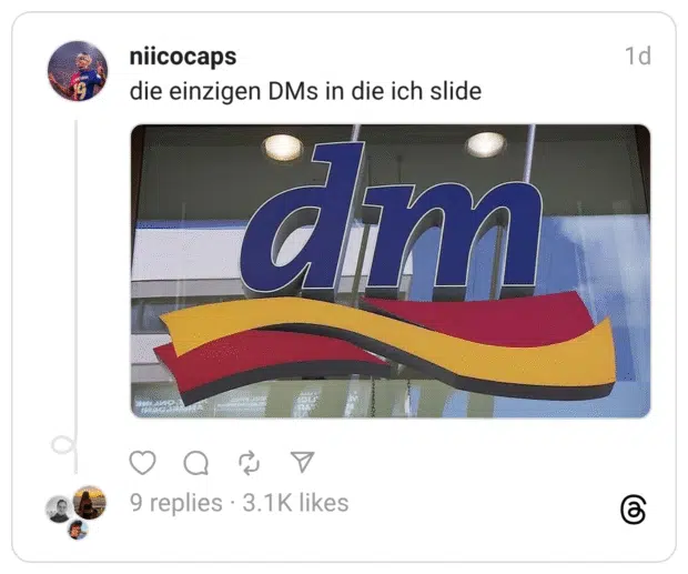 die einzigen DMs in die ich slide