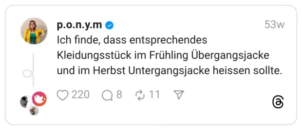 Ich finde, dass entsprechendes Kleidungsstück im Frühling Übergangsjacke und im Herbst Untergangsjacke heissen sollte.