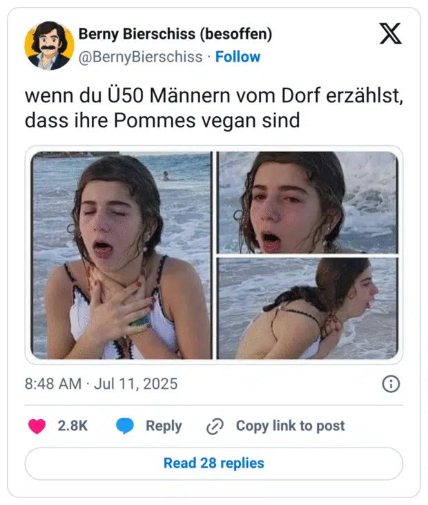 wenn du Ü50 Männern vom Dorf erzählst, dass ihre Pommes vegan sind