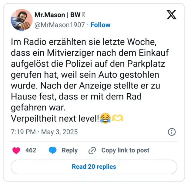 Im Radio erzählten sie letzte Woche, dass ein Mitvierziger nach dem Einkauf aufgelöst die Polizei auf den Parkplatz gerufen hat, weil sein Auto gestohlen wurde. Nach der Anzeige stellte er zu Hause fest, dass er mit dem Rad gefahren war. Verpeiltheit next level!😂🫶
