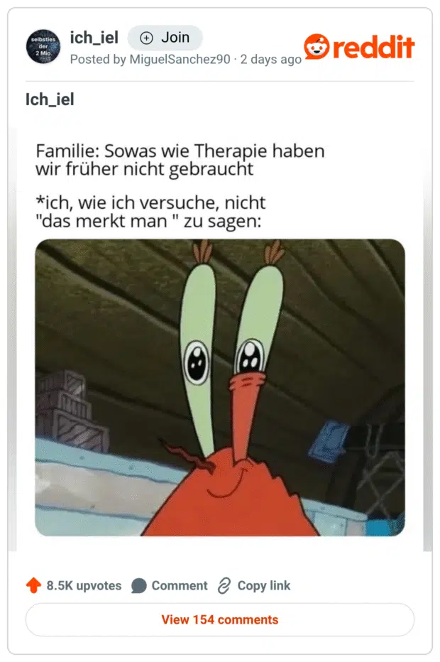 Familie: Sowas wie Therapie haben wir früher nicht gebraucht *ich, wie ich versuche, nicht "das merkt man " zu sagen: