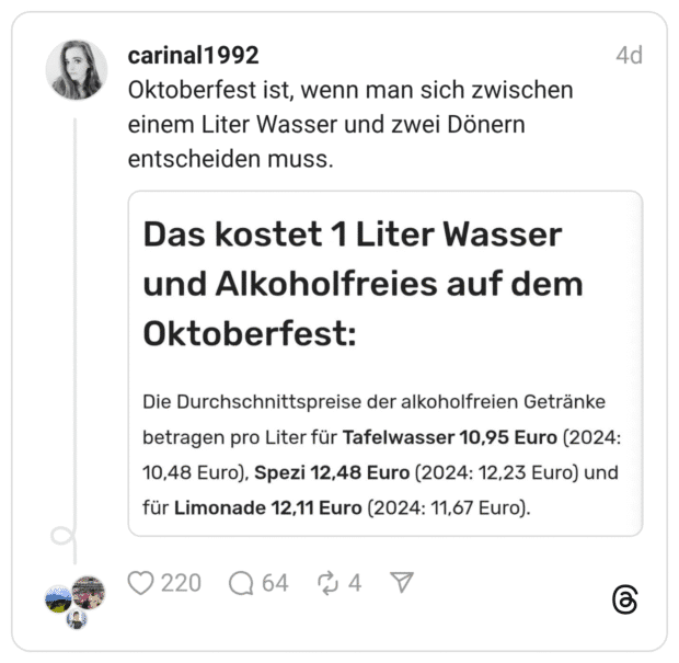Oktoberfest ist, wenn man sich zwischen einem Liter Wasser und zwei Dönern entscheiden muss.
