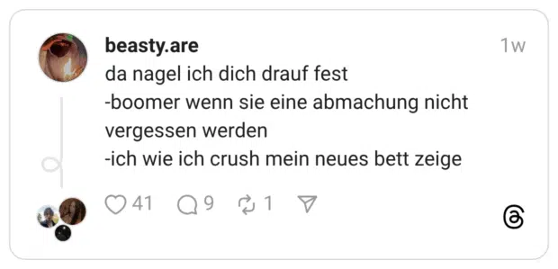 da nagel ich dich drauf fest -boomer wenn sie eine abmachung nicht vergessen werden -ich wie ich crush mein neues bett zeige