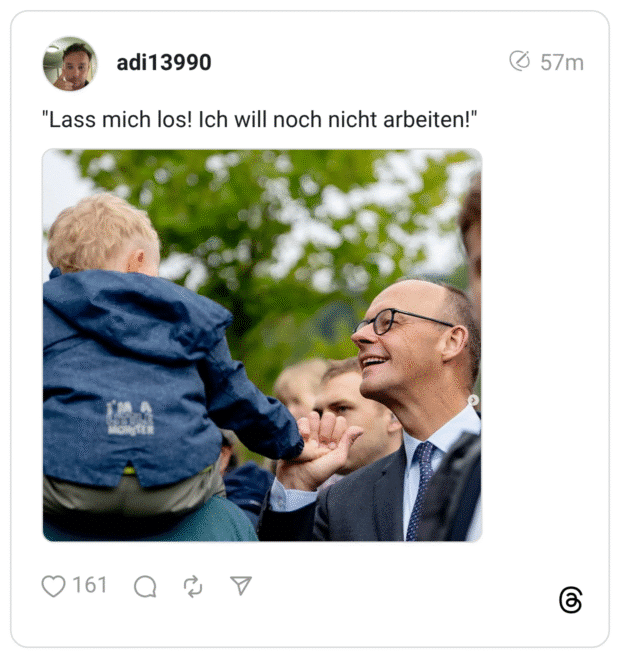 Lass mich los! Ich will noch nicht arbeiten!"
