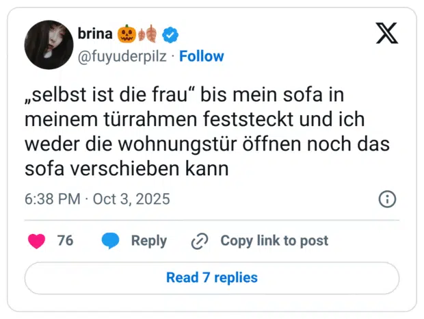 „selbst ist die frau" bis mein sofa in meinem türrahmen feststeckt und ich weder die wohnungstür öffnen noch das sofa verschieben kann