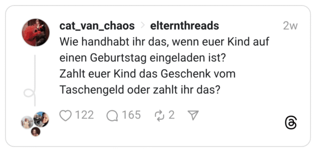 Wie handhabt ihr das, wenn euer Kind auf einen Geburtstag eingeladen ist? Zahlt euer Kind das Geschenk vom Taschengeld oder zahlt ihr das? 1