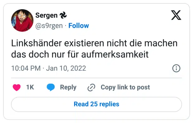 Linkshänder existieren nicht die machen das doch nur für aufmerksamkeit