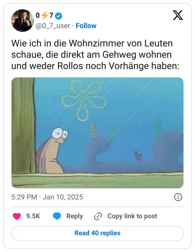 Wie ich in die Wohnzimmer von Leuten schaue, die direkt am Gehweg wohnen und weder Rollos noch Vorhänge haben: