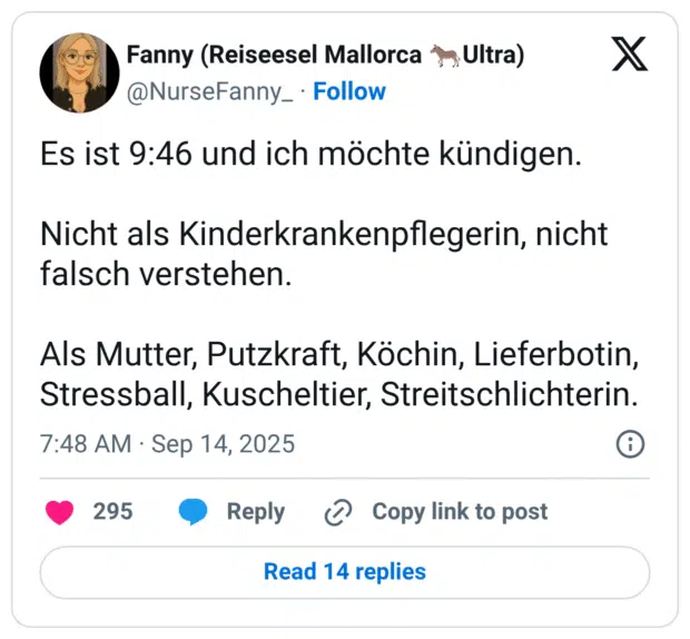 Es ist 9:46 und ich möchte kündigen. Nicht als Kinderkrankenpflegerin, nicht falsch verstehen. Als Mutter, Putzkraft, Köchin, Lieferbotin, Stressball, Kuscheltier, Streitschlichterin.