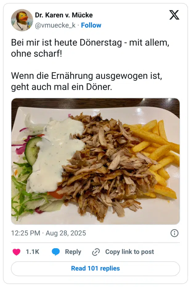 Bei mir ist heute Dönerstag - mit allem, ohne scharf! Wenn die Ernährung ausgewogen ist, geht auch mal ein Döner.