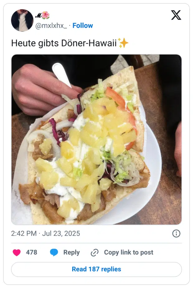 Heute gibts Döner-Hawaii✨