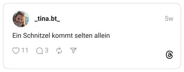 Ein Schnitzel kommt selten allein