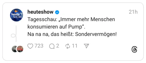 Tagesschau: „Immer mehr Menschen konsumieren auf Pump“. Na na na, das heißt: Sondervermögen!