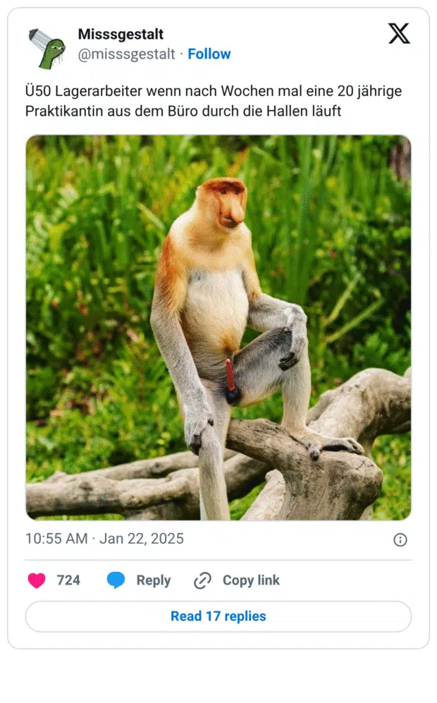 Ü50 Lagerarbeiter wenn nach Wochen mal eine 20 jährige Praktikantin aus dem Büro durch die Hallen läuft