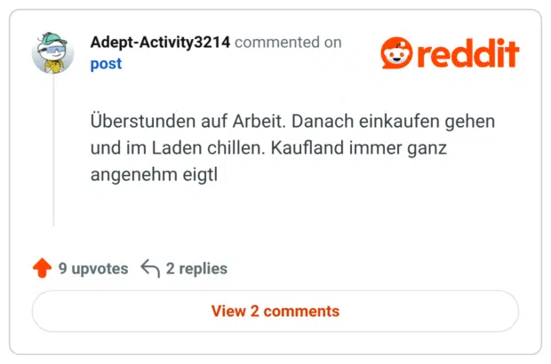 Danach einkaufen gehen und im Laden chillen. Kaufland immer ganz angenehm eigtl