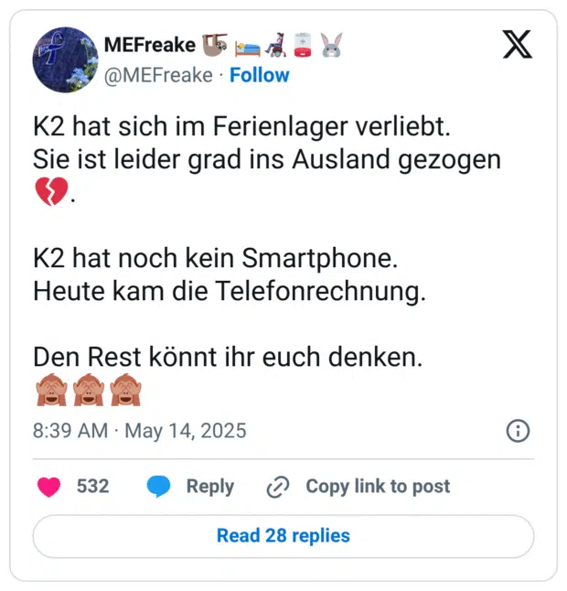 K2 hat sich im Ferienlager verliebt. Sie ist leider grad ins Ausland gezogen 💔. K2 hat noch kein Smartphone. Heute kam die Telefonrechnung. Den Rest könnt ihr euch denken. 🙈🙈🙈