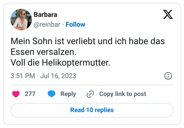 Mein Sohn ist verliebt und ich habe das Essen versalzen. Voll die Helikoptermutter.