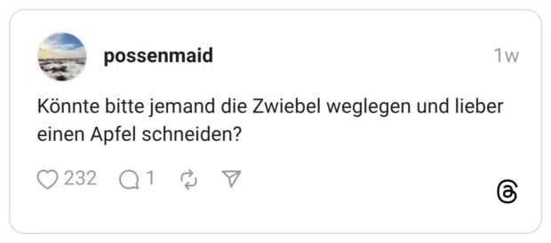 Könnte bitte jemand die Zwiebel weglegen und lieber einen Apfel schneiden?