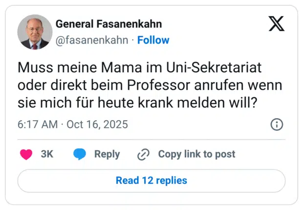 Muss meine Mama im Uni-Sekretariat oder direkt beim Professor anrufen wenn sie mich für heute krank melden will?