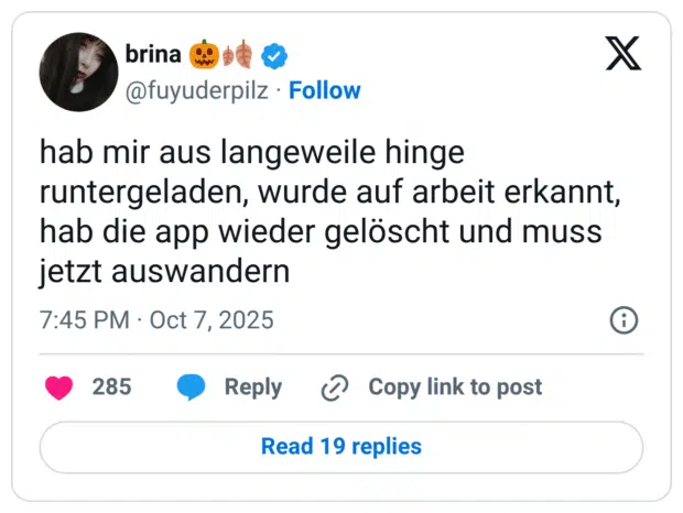 hab mir aus langeweile hinge runtergeladen, wurde auf arbeit erkannt, hab die app wieder gelöscht und muss jetzt auswandern