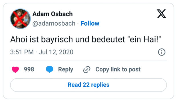 Ahoi ist bayrisch und bedeutet "ein Hai!"