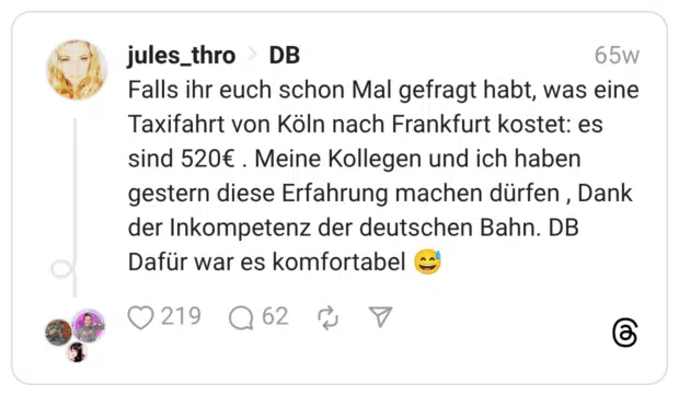 Falls ihr euch schon Mal gefragt habt, was eine Taxifahrt von Köln nach Frankfurt kostet: es sind 520€ . Meine Kollegen und ich haben gestern diese Erfahrung machen dürfen , Dank der Inkompetenz der deutschen Bahn. DB Dafür war es komfortabel 😅