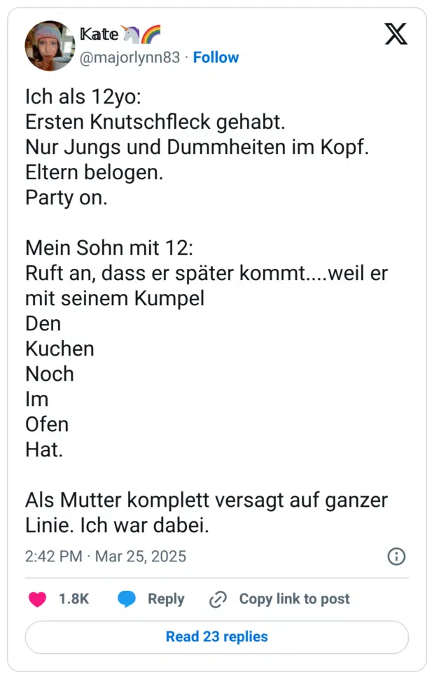 Ich als 12yo: Ersten Knutschfleck gehabt. Nur Jungs und Dummheiten im Kopf. Eltern belogen. Party on. Mein Sohn mit 12: Ruft an, dass er später kommt....weil er mit seinem Kumpel Den Kuchen Noch Im Ofen Hat. Als Mutter komplett versagt auf ganzer Linie. Ich war dabei.