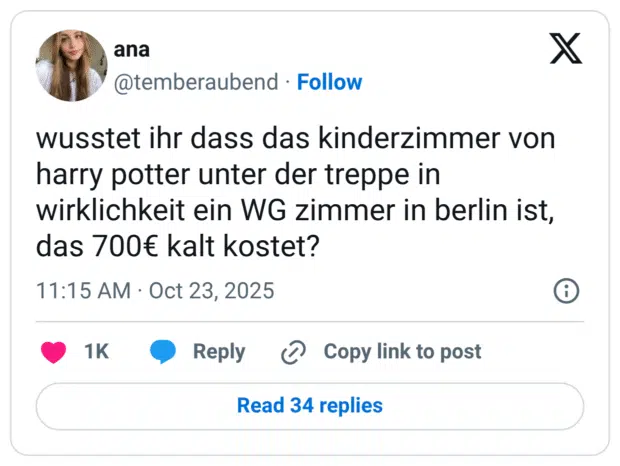 wusstet ihr dass das kinderzimmer von harry potter unter der treppe in wirklichkeit ein WG zimmer in berlin ist, das 700€ kalt kostet?
