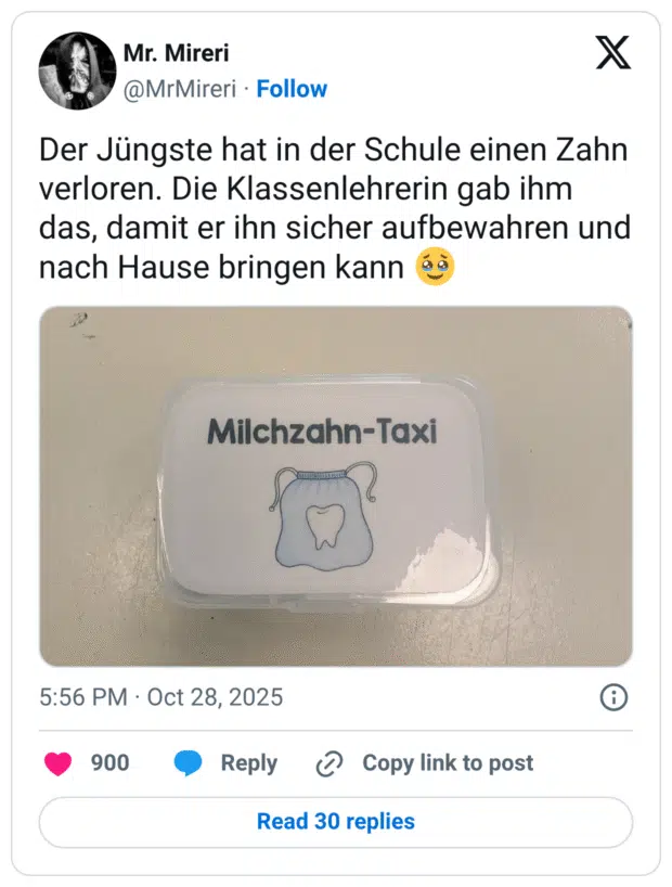 Der Jüngste hat in der Schule einen Zahn verloren. Die Klassenlehrerin gab ihm das, damit er ihn sicher aufbewahren und nach Hause bringen kann