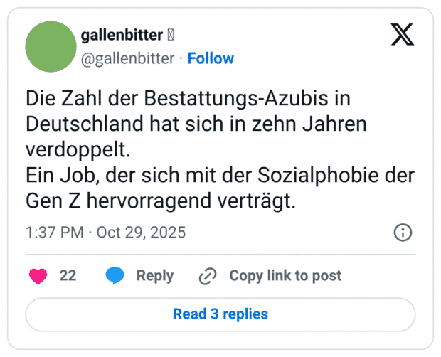 Die Zahl der Bestattungs-Azubis in Deutschland hat sich in zehn Jahren verdoppelt. Ein Job, der sich mit der Sozialphobie der Gen Z hervorragend verträgt.