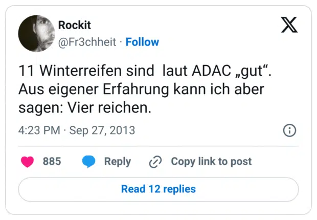11 Winterreifen sind laut ADAC „gut“. Aus eigener Erfahrung kann ich aber sagen: Vier reichen.