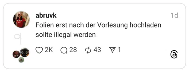 Folien erst nach der Vorlesung hochladen sollte illegal werden