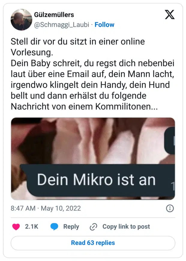 Dein Baby schreit, du regst dich nebenbei laut über eine Email auf, dein Mann lacht, irgendwo klingelt dein Handy, dein Hund bellt und dann erhälst du folgende Nachricht von einem Kommilitonen...