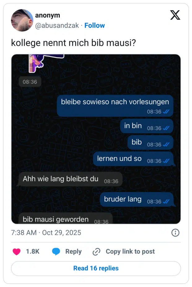 kollege nennt mich bib mausi?