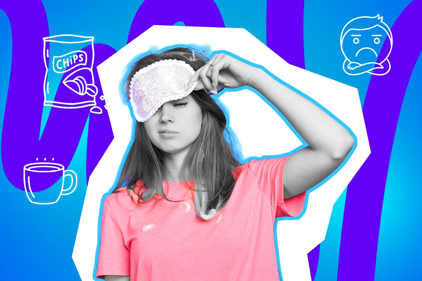 Müdes Mädchen hebt eine Schlafmaske an; Symbole für Chips, Kaffee und schlechte Laune im Hintergrund.