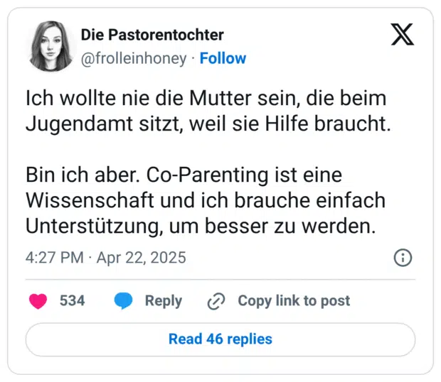 Ich wollte nie die Mutter sein, die beim Jugendamt sitzt, weil sie Hilfe braucht. Bin ich aber. Co-Parenting ist eine Wissenschaft und ich brauche einfach Unterstützung, um besser zu werden.