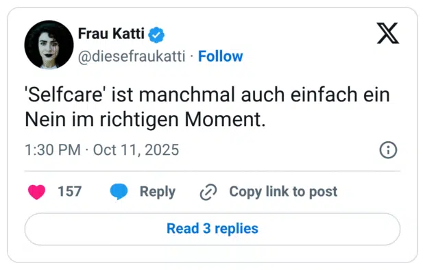 'Selfcare' ist manchmal auch einfach ein Nein im richtigen Moment.