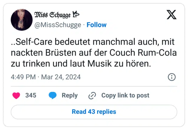 ..Self-Care bedeutet manchmal auch, mit nackten Brüsten auf der Couch Rum-Cola zu trinken und laut Musik zu hören.