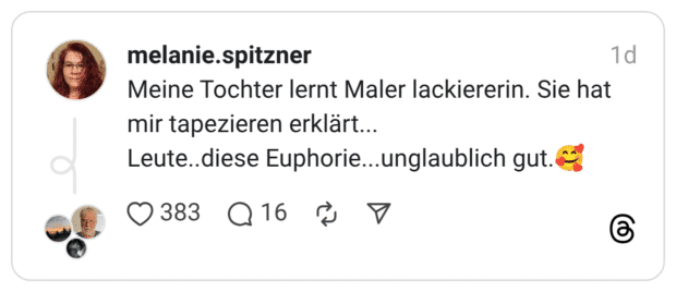 Meine Tochter lernt Maler lackiererin. Sie hat mir tapezieren erklärt... Leute..diese Euphorie...unglaublich gut.🥰
