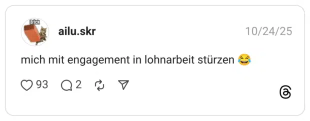 Brick ailu.skr mich mit engagement in lohnarbeit stürzen