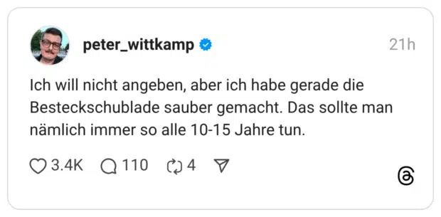 Ich will nicht angeben, aber ich habe gerade die Besteckschublade sauber gemacht. Das sollte man nämlich immer so alle 10-15 Jahre tun.