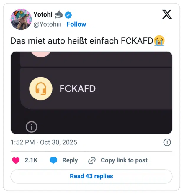 Das miet auto heißt einfach FCKAFD:schluchzen:
