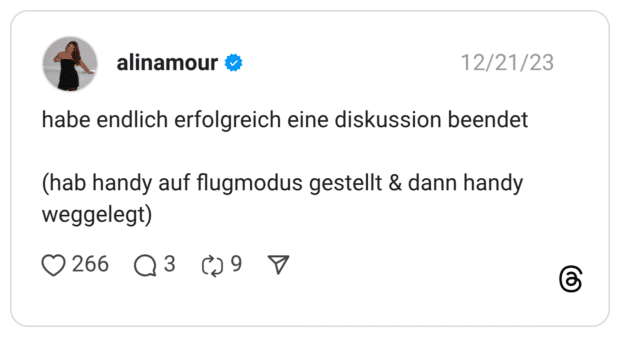 habe endlich erfolgreich eine diskussion beendet (hab handy auf flugmodus gestellt & dann handy weggelegt)
