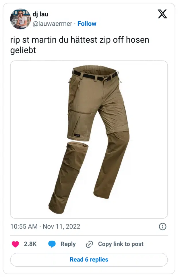 rip st martin du hättest zip off hosen geliebt