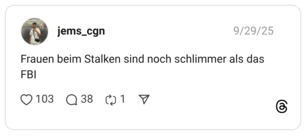 Frauen beim Stalken sind noch schlimmer als das FBI