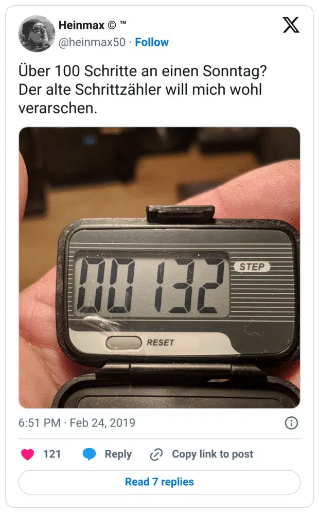 Über 100 Schritte an einen Sonntag? Der alte Schrittzähler will mich wohl verarschen.