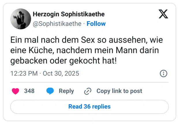 Ein mal nach dem Sex so aussehen, wie eine Küche, nachdem mein Mann darin gebacken oder gekocht hat!