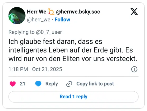 ch glaube fest daran, dass es intelligentes Leben auf der Erde gibt. Es wird nur von den Eliten vor uns versteckt