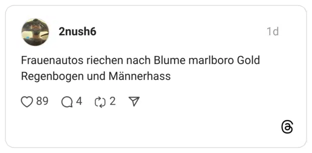 Frauenautos riechen nach Blume marlboro Gold Regenbogen und Männerhass
